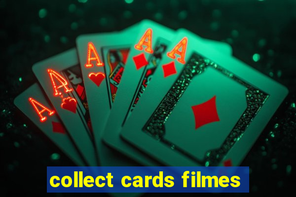 collect cards filmes